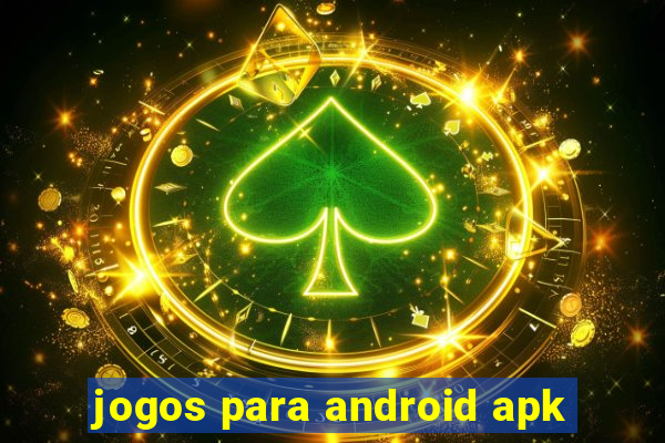 jogos para android apk